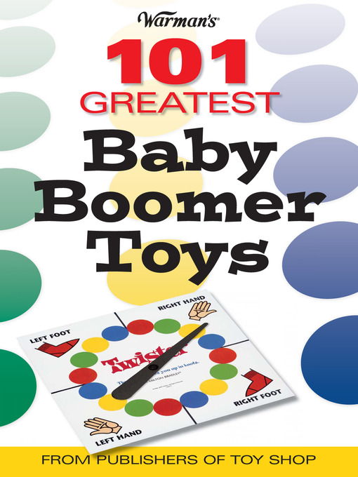 Title details for Warman's 101 Great Baby Boomer Toys by Mark Rich - Available